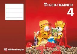 Mathetiger 4. Tiger Trainer. Arbeitsheft: Festigung und produktives Üben