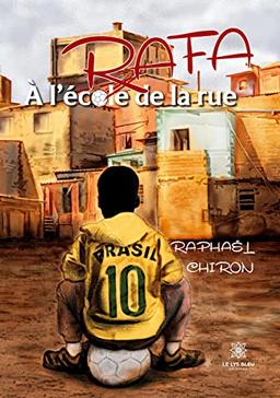 Rafa : A l’école de la rue