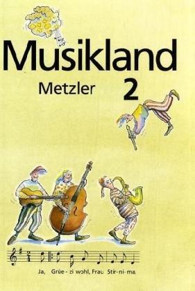 Musikland - Allgemeine Ausgabe: Schülerband 2 (Klasse 7 / 8): Für Haupt-, Real- und Gesamtschulen