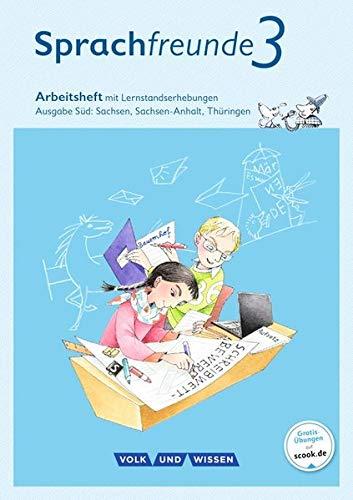 Sprachfreunde - Ausgabe Süd (Sachsen, Sachsen-Anhalt, Thüringen) - Neubearbeitung 2015: 3. Schuljahr - Arbeitsheft: Schulausgangsschrift