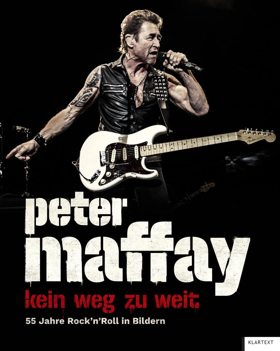 Peter Maffay. Kein Weg zu weit.: 55 Jahre Rock'n'Roll in Bildern