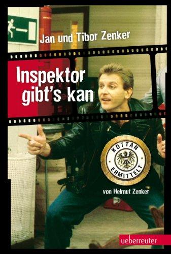 Inspektor gibt's kan: &#34;Kottan ermittelt&#34; von Helmut Zenker