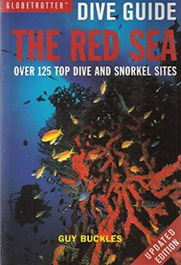 The Red Sea (Globetrotter Dive Guide S.)