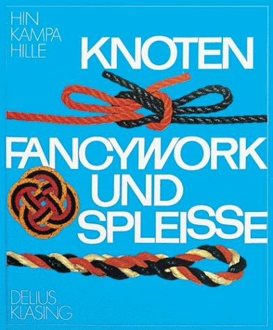 Knoten, Fancywork und Spleiße