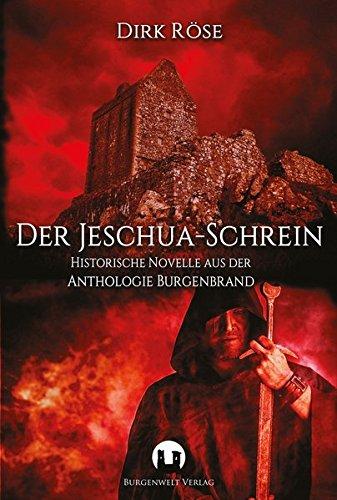 Der Jeschua-Schrein: Historische Novelle