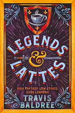 Legends & Lattes: A Heartwarming Cosy Fantasy and TikTok Sensation