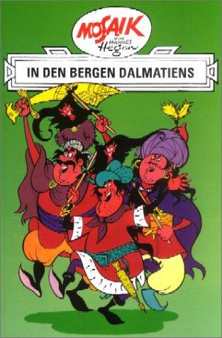 Mosaik von Hannes Hegen: In den Bergen Dalmatiens, Ritter-Runkel-Serie Bd. 3