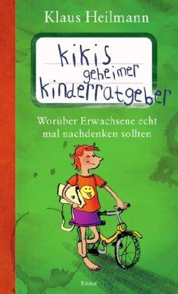 Kikis geheimer Kinderratgeber: Worüber Erwachsene echt mal nachdenken sollten