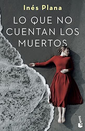 Lo que no cuentan los muertos (Crimen y misterio)