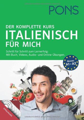 PONS Italienisch für mich: Der komplette Sprachkurs. Schritt für Schritt zum Lernerfolg: Mit Buch, Videos, Audio- und Online-Übungen