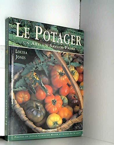 Le potager, un art, un savoir-faire : l'outil idéal pour cultiver sa passion