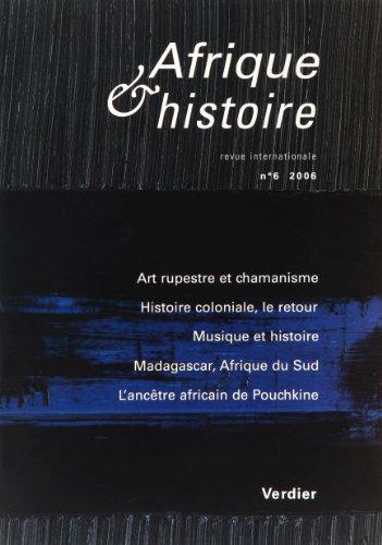 Afrique & histoire, n° 6. Chamanisme et art rupestre