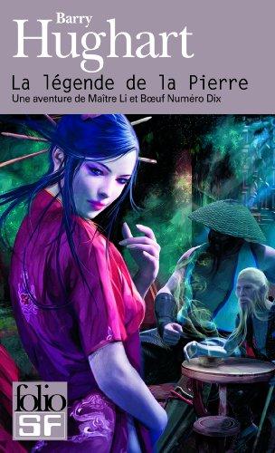 Une aventure de Maître Li et Bœuf Numéro Dix. La légende de la pierre