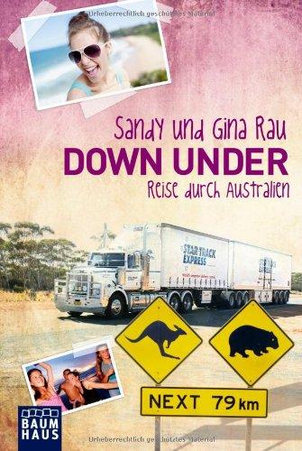 Down Under: Reise durch Australien