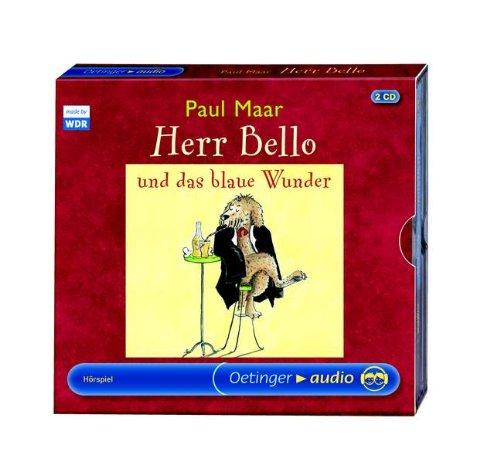 Herr Bello und das blaue Wunder. 2 CDs