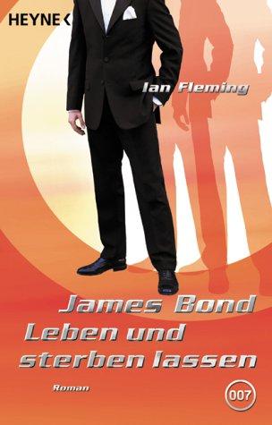 James Bond, Leben und sterben lassen