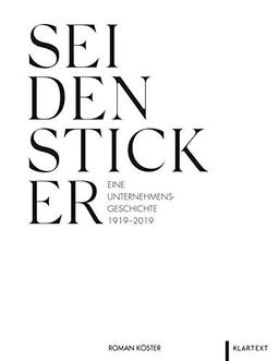 Seidensticker: Eine Unternehmensgeschichte 1919–2019