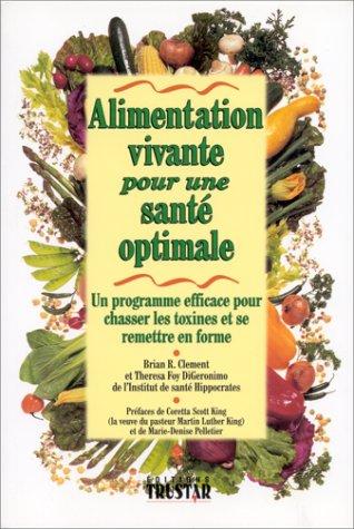 ALIMENTATION VIVANTE POUR UNE SANTE OPTIMALE