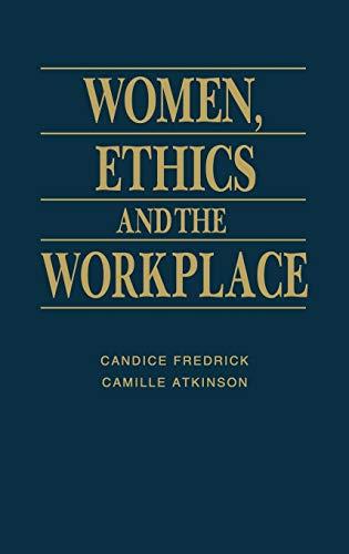 Women, Ethics and the Workplace