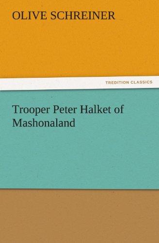 Trooper Peter Halket of Mashonaland (TREDITION CLASSICS)