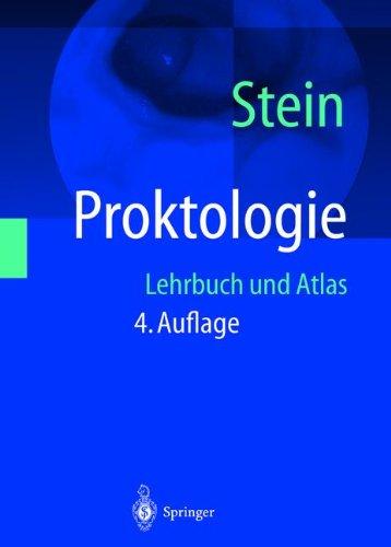 Proktologie: Lehrbuch und Atlas