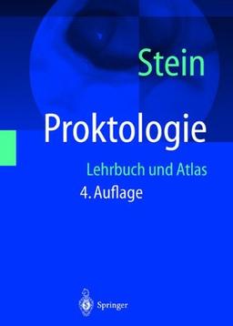 Proktologie: Lehrbuch und Atlas