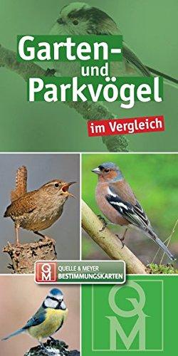 Garten- und Parkvögel: im Vergleich (Quelle & Meyer Bestimmungskarten)