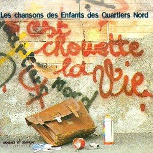 Chansons Des Enfants Des Quartiers Nord, C'est Cho