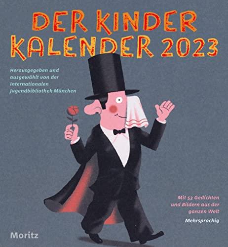 Der Kinder Kalender 2023: Mit 53 Gedichten und Bildern aus der ganzen Welt