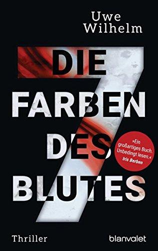 Die sieben Farben des Blutes: Thriller