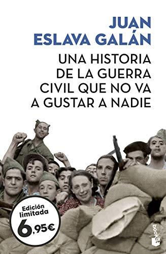 Una historia de la guerra civil que no va a gustar a nadie (Verano 2019)