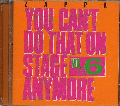 You Can't Do That on Stage Anymore,Vol.6