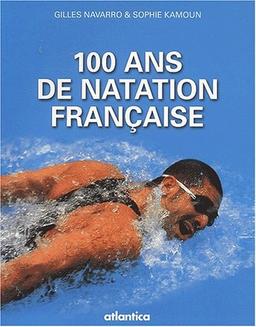 100 ans de natation française