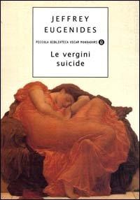 Le vergini suicide (Piccola biblioteca oscar)