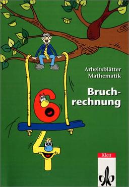 Arbeitsblätter Mathematik. Bruchrechnung