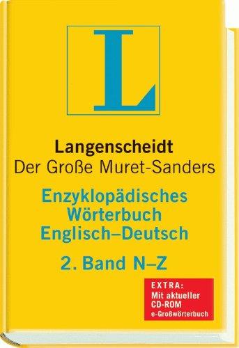 Langenscheidt Enzyklopädisches Wörterbuch Englisch - Buch mit CD-ROM, 2. Band N-Z: Der Große Muret-Sanders, Englisch-Deutsch