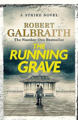 The Running Grave: Cormoran Strike Book 7