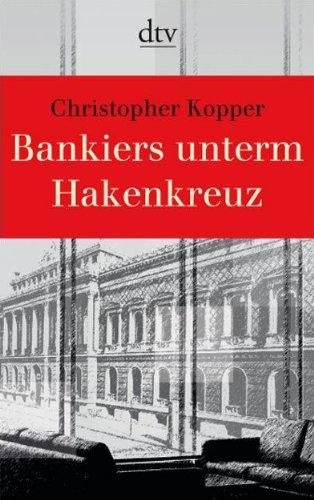 Bankiers unterm Hakenkreuz