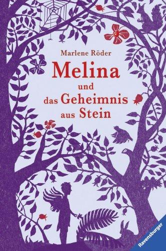 Melina und das Geheimnis aus Stein