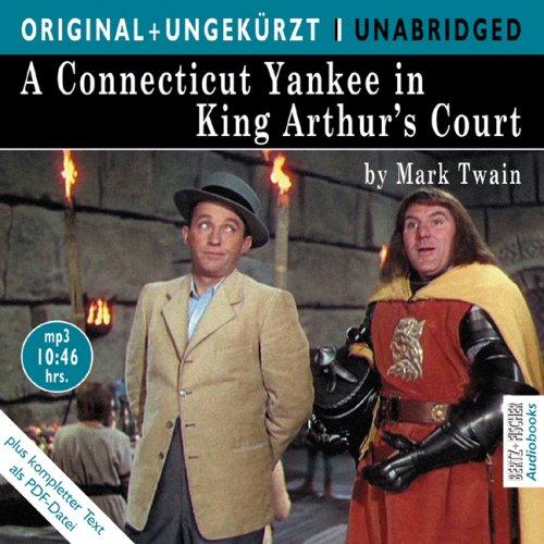 A Connecticut Yankee in King Arthur's Court / Ein Yankee am Hofe des König Artus. MP3-CD. Die englische Originalfassung ungekürzt