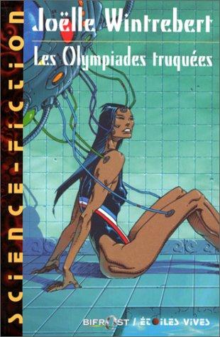 Les Olympiades truquées