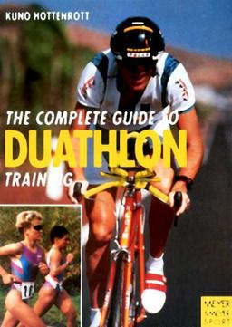 The Complete Guide to Duathlon Training