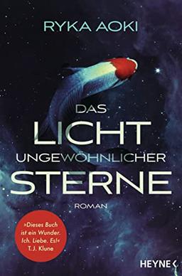 Das Licht ungewöhnlicher Sterne: Roman