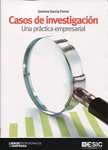 Casos de investigación : una práctica empresarial