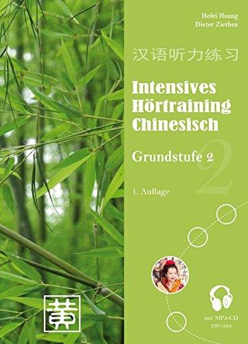 Intensives Hörtraining Chinesisch: Grundstufe 2