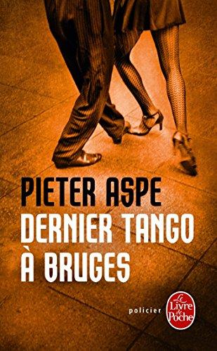 Une enquête du commissaire Van In. Vol. 14. Dernier tango à Bruges