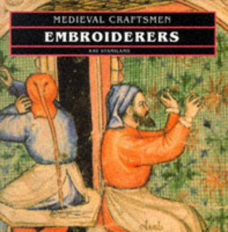 Embroiderers (Medieval Craftsmen)