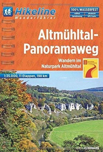 Altmühltal-Panoramaweg: Wandern im Naturpark Altmühltal. 1:35000, 11 Etappen, 198 km