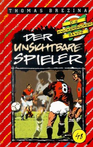 Die Knickerbocker-Bande, Bd.48, Der unsichtbare Spieler