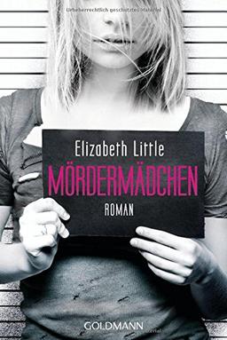 Mördermädchen: Roman